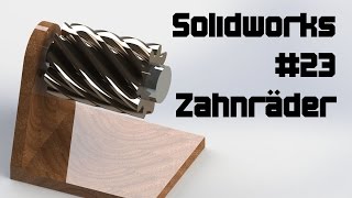 Solidworks Tutorial 23 Zahnräder [upl. by Htez]