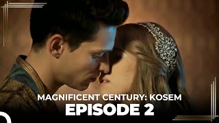 Magnificent Century  Kosem Episode 2 English Subtitle [upl. by Eltrym531]