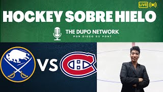 NHL  BUFFALO SABRES VS MONTREAL CANADIENS  PARTIDO EN VIVO 🎙️THE DUPO NETWORK [upl. by Celka]