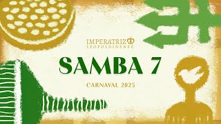 Imperatriz Leopoldinense 2025  Samba 07 Me Leva amp Parceria [upl. by Zoller368]