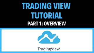 First Time Using TradingView Part 1 TradingView Basics Tutorial Overview [upl. by Taro504]