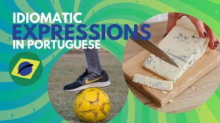 Idioms in Portuguese  Expressões idiomáticas em português 2 [upl. by Ellehsal391]