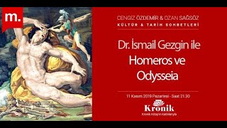 Dr Ä°smail Gezgin ile Homeros ve Odysseia KTS 153 [upl. by Filmer492]