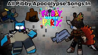 ALL Pibby Apocalypse Songs In Friday Night Partying  Roblox [upl. by Christiansen]