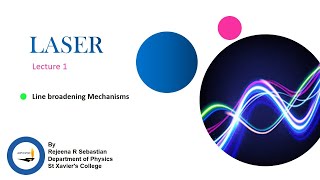 LASER  Lecture 1  Line broadening mechanism [upl. by Ainitsirk]