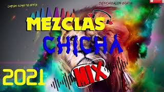 MEZCLAS CHICHA MIX MUSICA ECUATORIANA FULL BAILABLES 2021 [upl. by Harias]