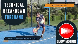 Padel Forehand  SLOW MOTION  Technique Breakdown [upl. by Kempe]