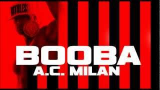 Booba  AC Milan Audio [upl. by Boggers]