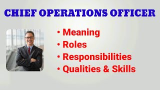 Chief Operations Officer Job Description  COO Roles and Responsibilities  Qualities Skills [upl. by Christensen341]