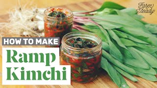 How to Make Ramp Kimchi  Homemade Fermented Kimchi Recipe with Sustainably Foraged Ramps [upl. by Delmor]