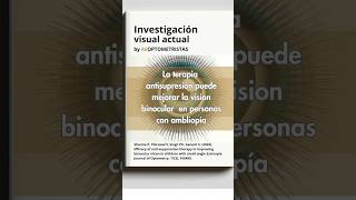 ✨ La terapia antisupresión puede mejorar la visión binocular en personas con ambliopía 🔍👓 [upl. by Zarla890]