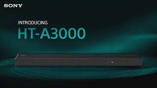 Introducing the Sony HTA3000 31ch Dolby Atmos® DTSX soundbar [upl. by Marybella63]