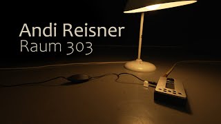 Andi Reisner  Raum 303 [upl. by Nalda]