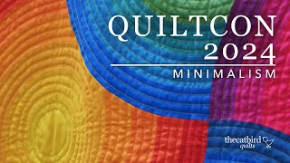 QuiltCon 2024  Minimalism [upl. by Issi694]