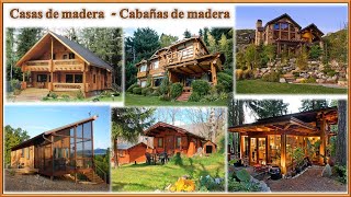 Casas de madera 🏠 Cabañas de madera ✺✔✔ [upl. by Lambrecht161]