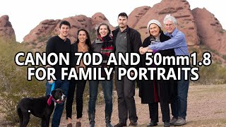 Using a Canon 70d and the 50mm 18 for Family Portraits in 2020 [upl. by Mandi]