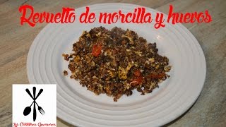 Receta de morcilla revuelta con huevo [upl. by Perseus]