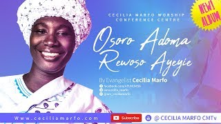 CECILIA MARFO RELEASE ANOTHER LATEST WORSHIP 2019 [upl. by Ayotel]