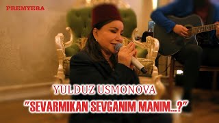 Yulduz Usmonova  Sevarmikan sevganim mani 2022 [upl. by Seften416]