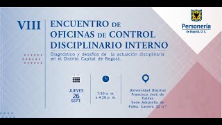 VIII ENCUENTRO DE OFICINAS DE CONTROL DISCIPLINARIO INTERNO [upl. by Dwyer]