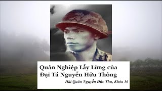 Quân nghiệp lẫy lừng của Đại tá Nguyễn Hữu Thông [upl. by Anitsud3]