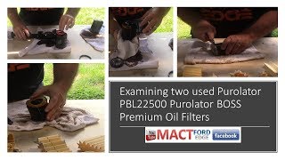 Examining two used Purolator PBL22500 Purolator BOSS Premium Oil Filters [upl. by Corrine330]