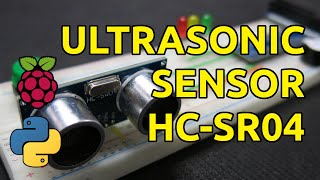 How to Use the HCSR04 Ultrasonic Sensor with Raspberry Pi Python Tutorial with MultiThreading [upl. by Eedahs]