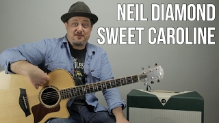 Neil Diamond  Sweet Caroline  Easy Songs on Acoustic Guitar Lesson  How to Play on Guitar [upl. by Hairehcaz]