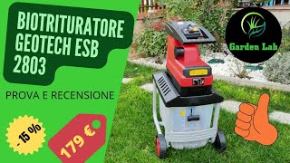 Biotrituratore elettrico GeoTech ESB 2803 Roller cippatore prova e recensione [upl. by Solracnauj196]