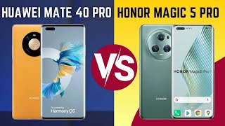 Huawei Mate 40 Pro vs Honor Magic 5 Pro  Who Will Win [upl. by Noella]