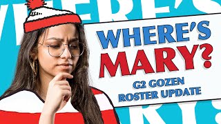 WHERES MARY  Gozen roster update [upl. by Llemor]