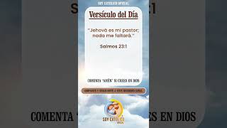 😇🙏🏼📖 Versículo del Día Salmos 231 ✝️🙏🏼 Salmos231 VersiculoDelDia OracionPoderosa Fe [upl. by Free]