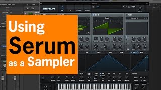 Using Serum as a Sampler  Chris Gear [upl. by Jarnagin]