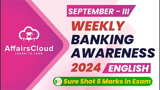 Weekly Banking Awareness  September 2024  3rd Week  Current Affairs  RBI Grade B  Bank PO Exams [upl. by Izabel]