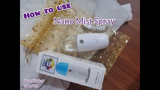 How to Use Nano Mist Spray [upl. by Eden]