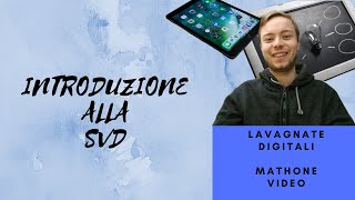 Cosè la Decomposizione ai Valori Singolari SVD Prima applicazione [upl. by Namaj]