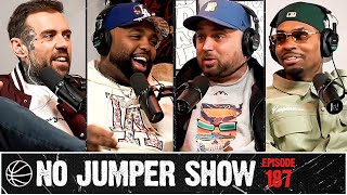 The No Jumper Show Ep 187 [upl. by Nwahsirhc200]