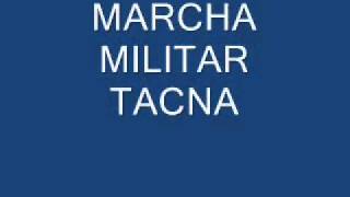 MARCHA MILITAR TACNA [upl. by Gibbs]