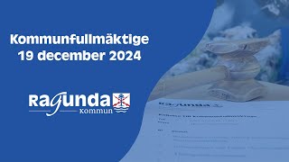 Kommunfullmäktige Ragunda kommun  19 december [upl. by Rakso]