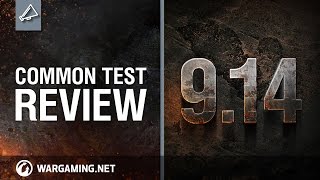 World of Tanks  Update 914 Common Test Review [upl. by Odareg]