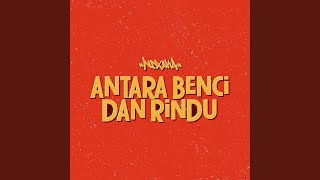 Antara Benci Dan Rindu [upl. by Demeyer]