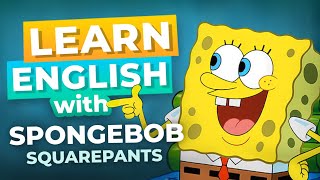 Learn English with SpongeBob SquarePants [upl. by Nalda]