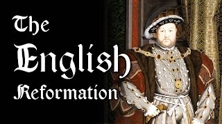 The English Reformation Henry VIII and the Church of England [upl. by Anabella425]