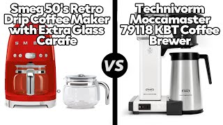 Smeg 50s Retro Coffee Maker vs Technivorm Moccamaster 79118 KBT Coffee Brewer Which One Is Better [upl. by Eustis]