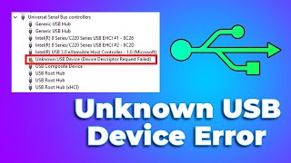 Fix Unknown USB Device Device Descriptor Request Failed Windows 1110 ✅UPDATED 2024 Full Guide [upl. by Sungam]