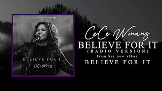 CeCe Winans  Believe For It Radio Version Official Audio [upl. by Lebasi]