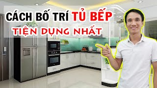 Cách bố trí Tủ Bếp đẹp và tiện dụng nhất  HUY BẾP [upl. by Pokorny711]