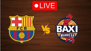 🔴 Live Barcelona vs Manresa  Live Play By Play Scoreboard [upl. by Gene286]