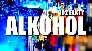 ALKOHOL  102 FAKTY [upl. by Bord]