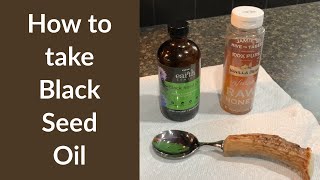 How to Take Black Seed Oil [upl. by Hampton]